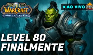 Finalmente Level 80 | World of Warcraft
