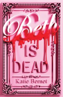 Beth está morta por Katie Bernet