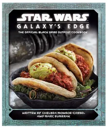 Star Wars: Galaxy's Edge: o livro oficial de receitas do Black Spire Outpost