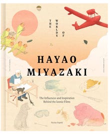 Os mundos de Hayao Miyazaki: as influências e a inspiração por trás dos filmes icônicos (capa dura)