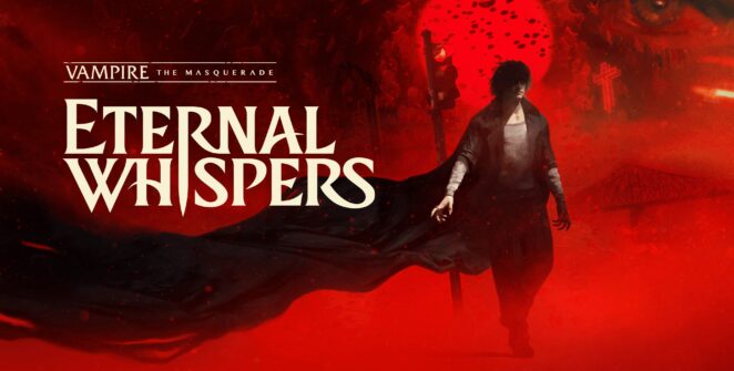 Vampire: The Masquerade – ETERNAL WHISPERS é anunciado para PC como CRPG narrativo sem combate tradicional