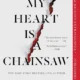 My Heart Is A Chainsaw