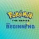 Pokemon the Series: The Beginning
